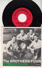 THE BROTHERS FOUR - GREENFIELDS - ORIGINAL COLUMBIA 45 WPS - GREAT SHAPE