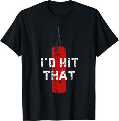 I_d hit That Funny Boxing Gift idea for Men and Women Gift Unisex T-Shirt