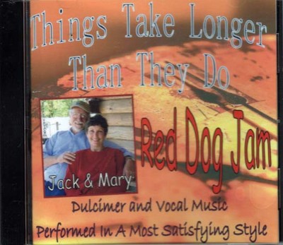 Things Take Longer Than They Do ~ Red Dog Jam ~ Folk ~ CD Album ~ Used VG