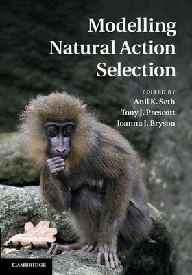 Anil K. Seth (u. a.) | Modelling Natural Action Selection | Buch | Englisch