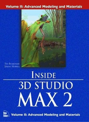 Inside 3D Studio Max 2: Advanced Modeling and Materials v.2: A ,