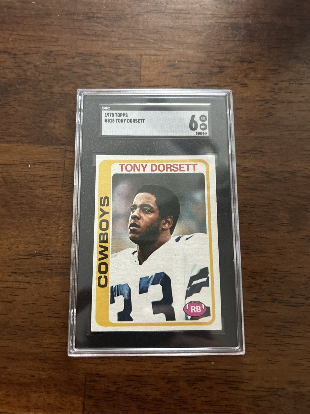 1978 Topps - Tony Dorsett #315 (RC) Graded SGC 6 EX/NM (HOF)