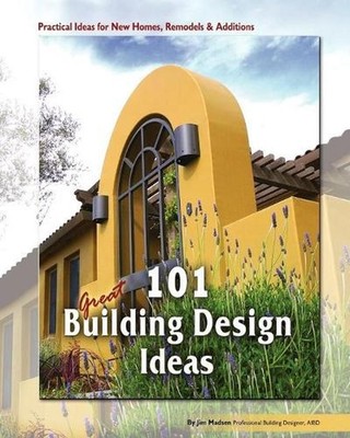 101 Great Building Design Ideas by Jim Madsen (English) Paperback Book
