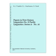 Papers in New Guinea Linguistics No. 8 Pacific Linguistics. Series A - No. 16 Vo