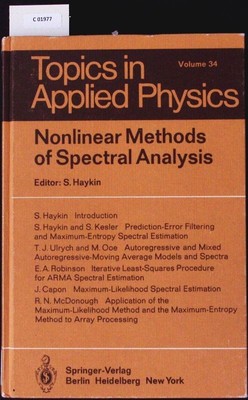 Nonlinear methods of spectral analysis. Topics in applied physics; Bd. 34. Hayki