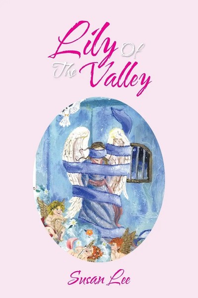 Susan Lee | Lily Of The Valley | Taschenbuch | Englisch (2013) | Xlibris-image