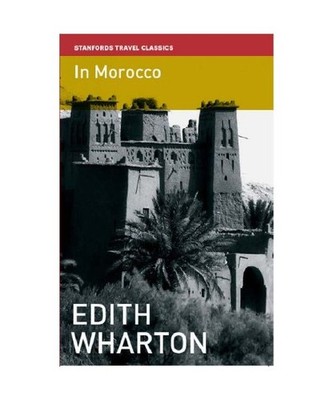 In Morocco, Edith Wharton