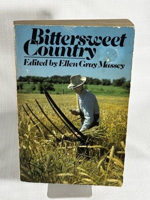 Bittersweet Country Edited by Ellen Gray Massey