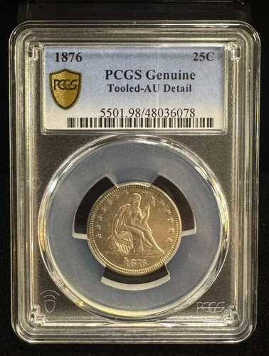 1876 Liberty Seated Quarter – PCGS Genuine – Tooled AU Details
