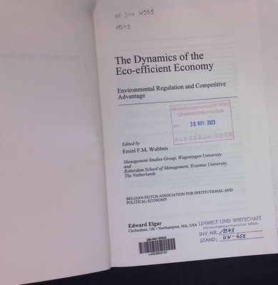 The Dynamics of the Eco-Efficient Economy: Environmental Regulation and Competit