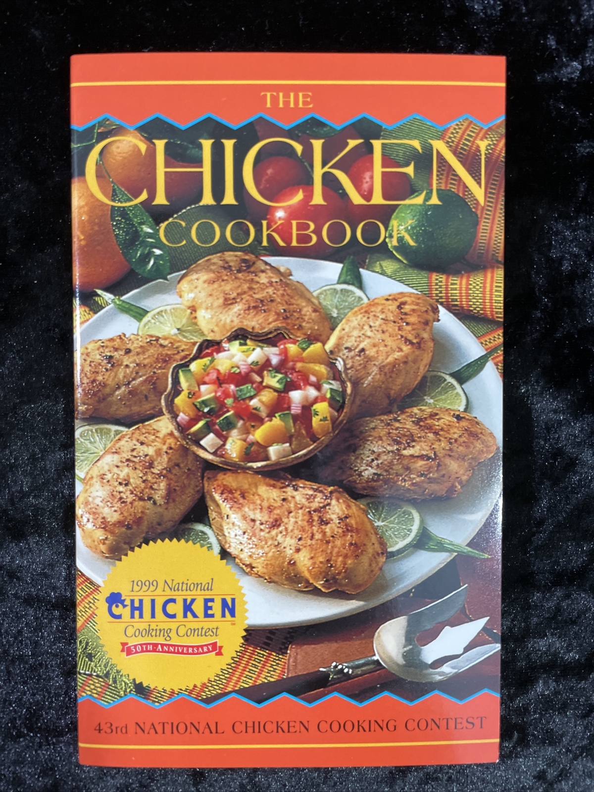 The Chicken Cookbook - National Chicken Cooking Contest Recipes - YOUR ...