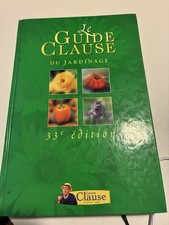 Le Guide Clause du Jardinage 33e édition - Livre Relié en Français