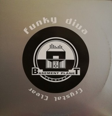 Crystal Clear  - Funky Diva - Italian 12''  Vinyl - 2001 - Basement Planet