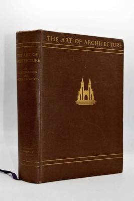 The Art of Architecture, A.E. Richardson, Very Good Book