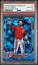 2025 Bowman Chrome Sapphire #3 Dylan Crews RC Rookie Image Variation SP PSA 10