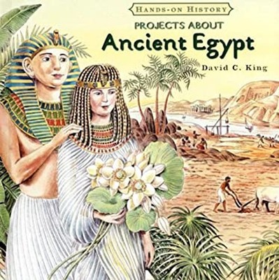 Projects about Ancient Egypt Library Binding David C. King