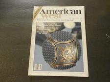 American West Jul 1986 Flowering Of An American Craft; Bison Hunts      ID:31732