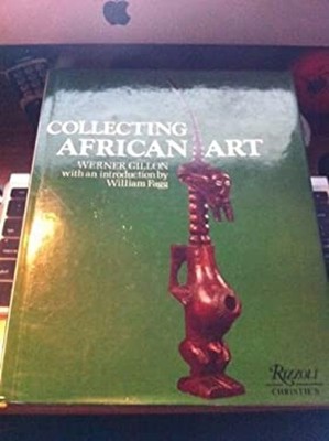 Collecting African Art Hardcover Werner Gillon