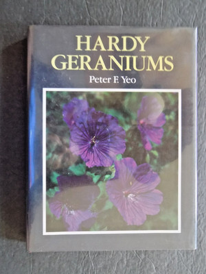 HARDY GERANIUMS    ( The Complete Guide to the Genus ) , NEW