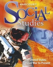Harcourt Social Studies: Student Edition Grade 6 US: Civil War to Present 2010