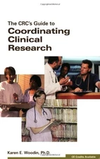 The CRC's Guide To Coordinating Cli..., Woodin, Karen E