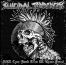 SUICIDAL TENDENCIES: STILL CYCO PUNK AFTER ALL THESE YEARS - CD