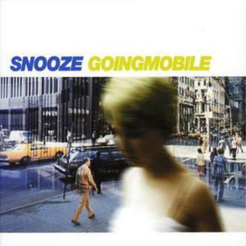 Альбом Snooze Going Mobile (CD) (ИМПОРТ из Великобритании)
