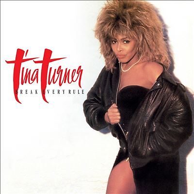 Break Every Rule by Tina Turner (Record, 2022)