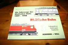 Schweers und Wall, Die Fahrzeuge der Rhätisc...