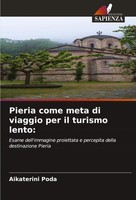 Aikaterini Poda | Pieria Come Meta Di Viaggio Per Il Turismo Lento: | Buch