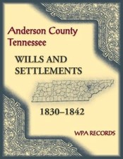 Wpa Records Anderson County, Tennessee Wills ...