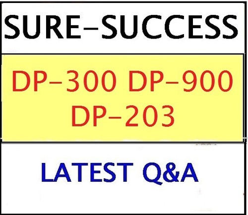 DP-300 DP-900 DP-203 EXAM Q&A LATEST 2025! - 第 1/1 張圖片