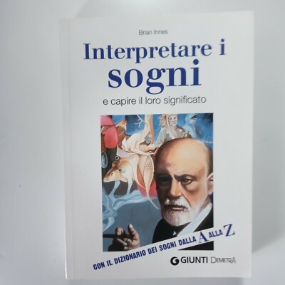 Träume interpretieren und ihre Bedeutung verstehen Mit Wörterbuch - Brian Innes