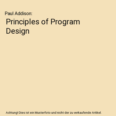 Principles of Program Design, Paul Addison