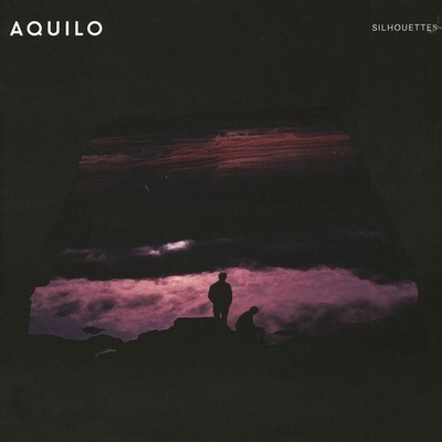 Aquilo - Silhouettes (Vinyl LP - 2017 - NL - Original)