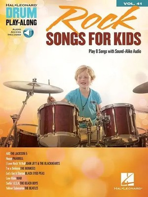 Rock Songs for Kids Drum Play-Along Volume 41 Book/Online Audio | Corporation