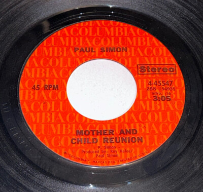 Paul Simon Mother And Child Reunion & Paranoia Blues 45 RPM 7  233Z14