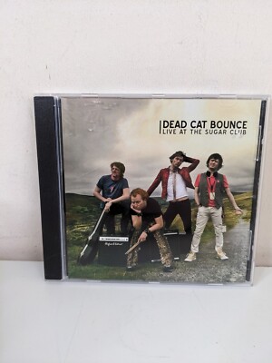 DEAD CAT BOUNCE LIVE AT THE SUGAR CLUB Cd