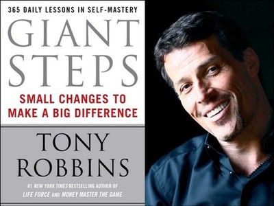 Giant Steps: Daily Lessons in Self-mastery from ''Awaken the Giant within'' by Ant