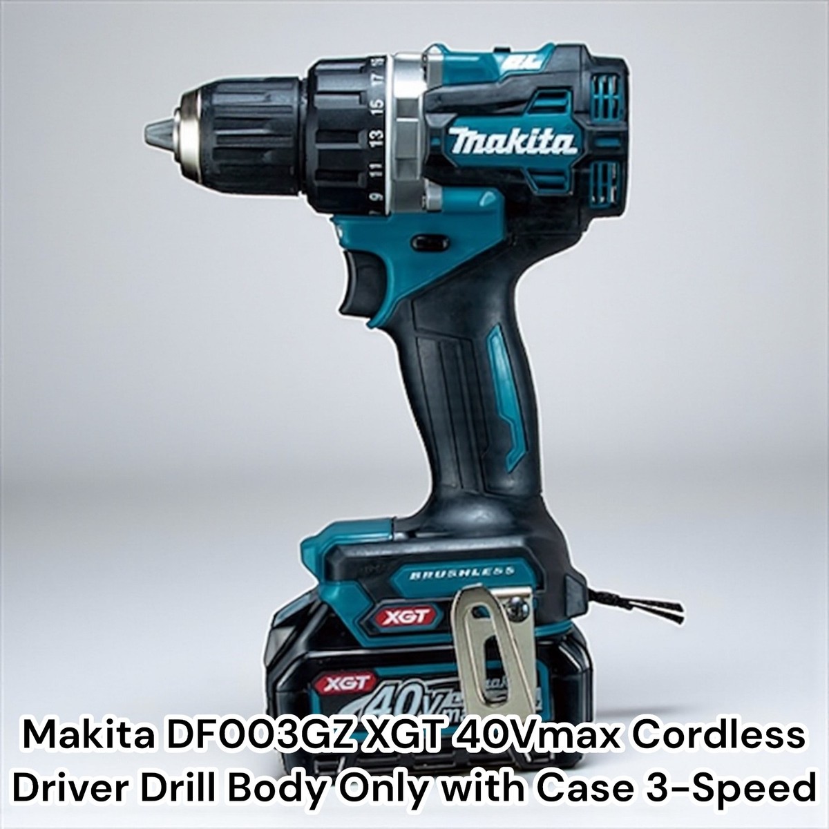 Makita DF003GZ 40Vmax XGT Cordless Driver Drill Brushless 180Nm