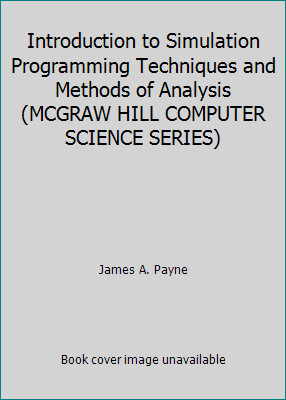 Introduction to Simulation Programming Techniques and Methods of Analysis...
