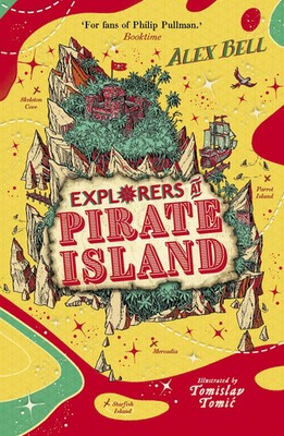 Explorers at Pirate Island | Alex Bell | Taschenbuch | 416 S. | Englisch | 2021