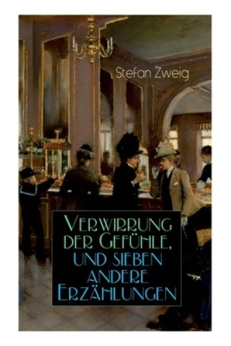 Verwirrung Der Gefuhle, Und Sieben Andere Erzahlungen: Der Stern UEber Dem - Picture 1 of 2