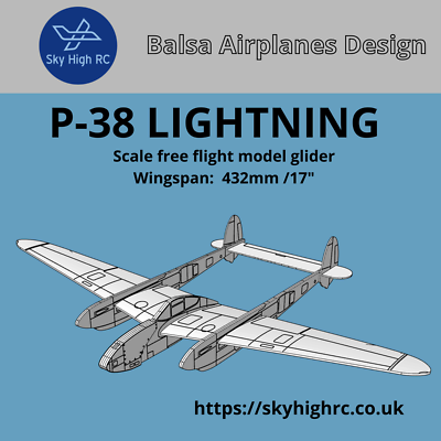 P38 Lightning 17in Scale Hand Launch Model Glider Laser Cut Balsa