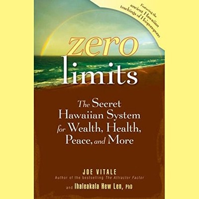 AUDIOBOOK Zero Limits by Joe Vitale, Ihaleakala Hew Len
