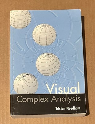 Visual Complex Analysis by Tristan Needham