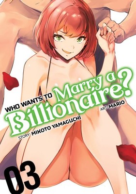 Who Wants To Marry A Billionaire Vol 03 TPB GHOST SHIP