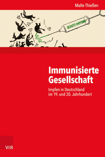 Thumbnail - Immunisierte Gesellschaft | Malte Thießen | Deutsch