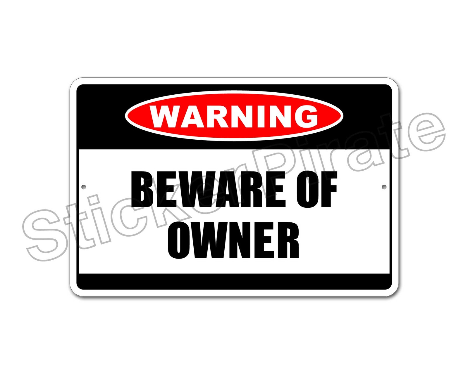 *Aluminum* Beware Of Owner Warning 8" x 12" Funny Metal Novelty Sign NS ...