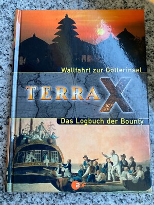 TERRA X: Wallfahrt zur Götterinsel/Das Logbuch der Bounty